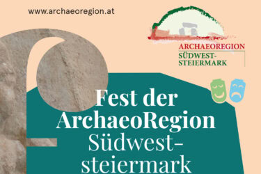 2025 Fest der ArchaeoRegion Foto 375x250 - Fest der ArchaeoRegion Südweststeiermark